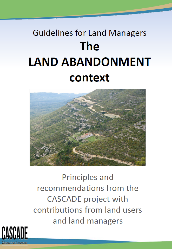 CASCADE - Guidelines for Land Managers - The LAND ABANDONMENT context